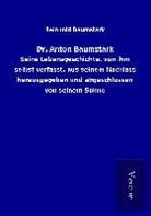 Reinhold Baumstark - Dr. Anton Baumstark