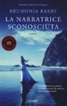 Brunonia Barry - La narratrice sconosciuta