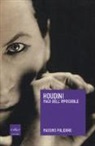 Massimo Polidoro - Houdini. Mago dell'impossibile