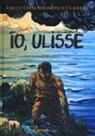 Enrico Cerni, Francesca Gambino, M. Paci - Io, Ulisse