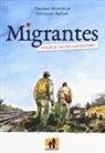 Flaviano Bianchini, G. Ballati - Migrantes. Verso il sogno americano
