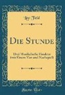 Leo Feld - Die Stunde