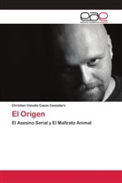 Christian Claudio Casas Cassataro - El Origen