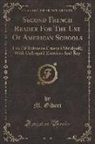 M. Gibert - Second French Reader For The Use Of American Schools