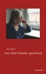 Maren Meisel - Aus dem Fenster geschaut