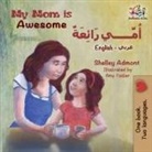Shelley Admont, Kidkiddos Books, S. A. Publishing - My Mom is Awesome