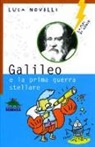 Luca Novelli - Galileo e la prima guerra stellare