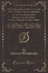 Samuel Urlsperger - Die Siebenzehente Continuation der Ausführlichen Nachrichten von den Salzburgischen Emigranten, die Sich in America Niedergelassen Haben
