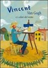 Chiara Lossani, O. Monaco - Vincent Van Gogh e i colori del vento