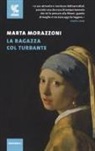 Marta Morazzoni - La ragazza col turbante