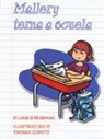Laurie B. Friedman, T. Schmitz - Mallory torna a scuola