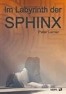 Peter Lemar - Im Labyrinth der Sphinx