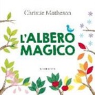 Christie Matheson - L'albero magico