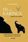 Vince Poscente - Fil ile Karinca - Kendiniz Icin Liderlik