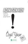 Özgül Yasar - Adini Sen Koy