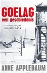 Anne Applebaum - Goelag