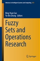 Bing-yua Cao, Bing-Yuan Cao, Zhong, Zhong, Yu-Bin Zhong - Fuzzy Sets and Operations Research