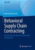 Michael Becker-Peth - Behavioral Supply Chain Contracting