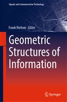 Fran Nielsen, Frank Nielsen - Geometric Structures of Information