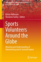 Fairley, Fairley, Sheranne Fairley, Kirsti Hallmann, Kirstin Hallmann - Sports Volunteers Around the Globe