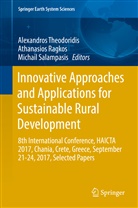 Athanasio Ragkos, Athanasios Ragkos, Michail Salampasis, Alexandros Theodoridis - Innovative Approaches and Applications for Sustainable Rural Development