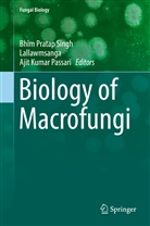 Lallawmsanga Chhakchhuak, Aji Kumar Passari, Lallawmsang, Lallawmsanga, Lallawmsanga, Ajit Kumar Passari... - Biology of Macrofungi