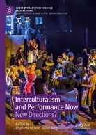 KING, King, Jason King, Charlott McIvor, Charlotte McIvor - Interculturalism and Performance Now