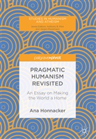 Ana Honnacker, An Honnacker, Ana Honnacker - Pragmatic Humanism Revisited