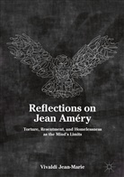 Vivaldi Jean-Marie - Reflections on Jean Améry; .