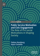 Joyce Costello, Fabia Homberg, Fabian Homberg - Public Service Motivation and Civic Engagement