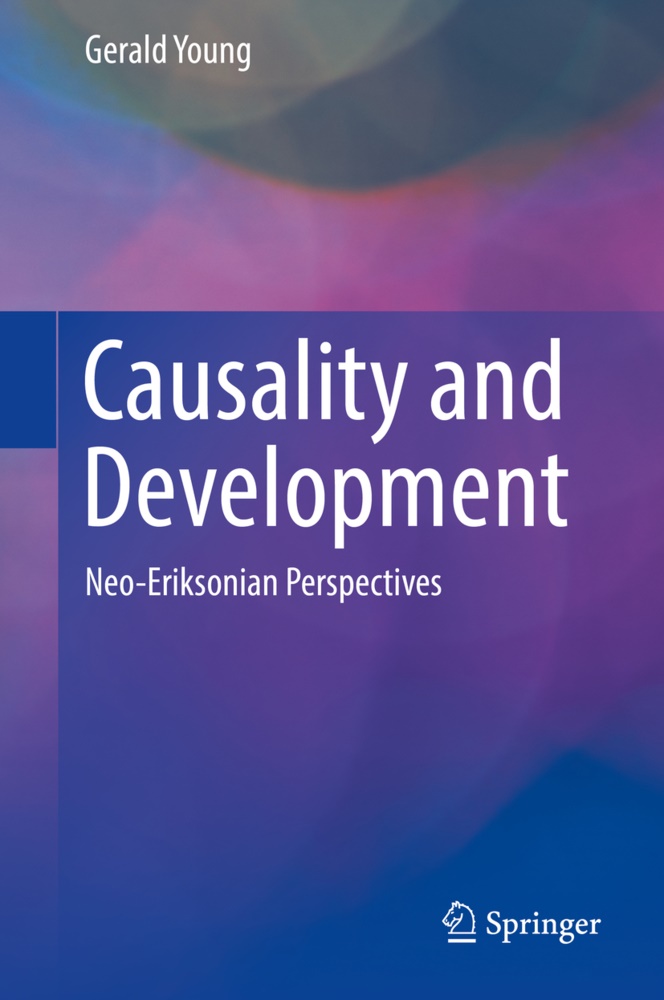 Utz Schäffer, Gerald Young - Causality and Development - Neo-Eriksonian Perspectives