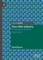 David Byrne - Class After Industry
