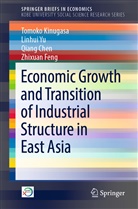 Qiang Chen, Qiang et al Chen, Zhixuan Feng, Tomok Kinugasa, Tomoko Kinugasa, Linhu Yu... - Economic Growth and Transition of Industrial Structure in East Asia