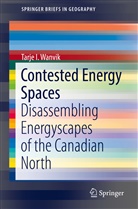 Tarje I Wanvik, Tarje I. Wanvik - Contested Energy Spaces