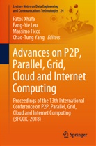 Massimo Ficco, Massimo Ficco et al, Fang-Yi Leu, Fang-Yie Leu, Fatos Xhafa, Chao-Tung Yang - Advances on P2P, Parallel, Grid, Cloud and Internet Computing
