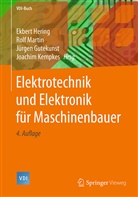 Jürgen Gutekunst, Jürgen Gutekunst u a, Ekbert Hering, Joachim Kempkes, Rol Martin, Rolf Martin - Elektrotechnik und Elektronik für Maschinenbauer