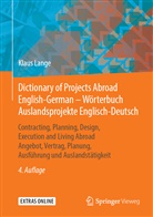 Klaus Lange - Dictionary of Projects Abroad English-German - Wörterbuch Auslandsprojekte / Englisch-Deutsch