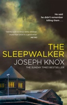 Joseph Knox - The Sleepwalker