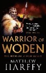 Matthew Harffy, Harffy Matthew Harffy - Warrior of Woden
