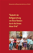Peter Bürger, Meyer, Meyer, Friedhelm Meyer, Christia Weisner, Christian Weisner - "Gedenkt der Heiligsprechung von Oscar Romero durch die Armen dieser Erde"