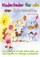Stephen Janetzko - Kinderlieder für alle vier Jahreszeiten - Das Liederbuch