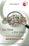 Katja Schneidt - Das Dorf in der Stadt