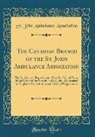St. John Ambulance Association - The Canadian Branch of the St. John Ambulance Association