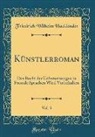 Friedrich Wilhelm Hackländer - Künstlerroman, Vol. 3