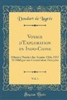Doudart de Lagrée - Voyage d'Exploration en Indo-Chine, Vol. 1