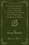 Augusto Bassetti - Romanzetto Storico Contemporaneo Intitolato Amor Focoso, Ossia Avventure di un Ex-Brigante Calabrese in America (Classic Reprint)