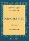 Hermann Bahr - Ringelspiel
