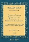 Friedrich Hebbel - Friedrich Hebbels Briefwechsel mit Freunden und Berühmten Zeitgenossen, Vol. 2