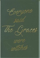 Laure Eve, Laure (Author) Eve, Eve Laure - The Graces