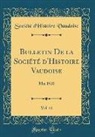 Société d'Histoire Vaudoise - Bulletin De la Société d'Histoire Vaudoise, Vol. 41
